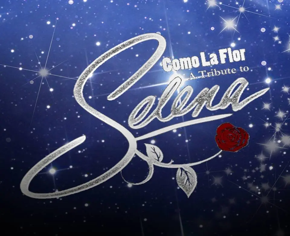 Como  La Flor: a Tribute to Selena